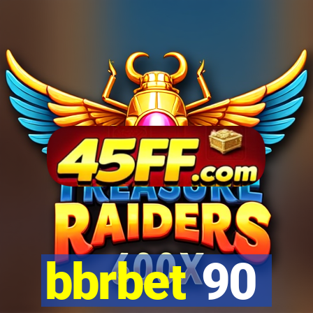 bbrbet 90